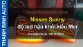 Video Nissan Sunny độ led hậu khối kiểu Mer ThanhBinhAuto