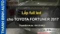 Video Lắp full led cho TOYOTA FORTUNER 2017 ThanhBinhAuto