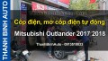 Video Cốp điện, mở cốp điện tự động Mitsubishi Outlander 2017 2018