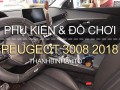 Đồ chơi, đồ trang trí, phụ kiện độ xe PEUGEOT 3008 2018