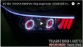 Video Độ đèn TOYOTA INNOVA vòng angel eyes và led khối mẫu Mustang