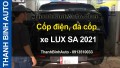 Video Cốp điện, đá cốp xe LUX SA 2021 tại ThanhBinhAuto