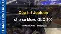Video Cửa hít Jootoon cho xe Merc GLC 300