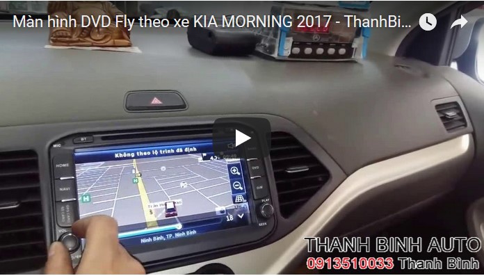 Video Màn hình DVD Fly theo xe KIA MORNING 2017 - ThanhBinhAuto