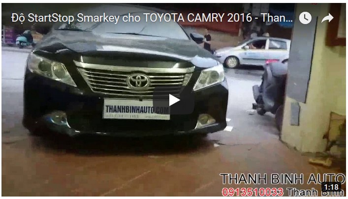 Video Độ StartStop Smarkey cho TOYOTA CAMRY 2016 - ThanhBinhAuto