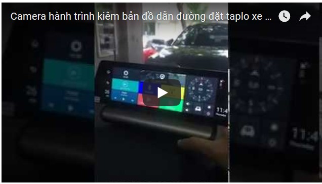 Video Camera hành trình kiêm bản đồ dẫn đường đặt taplo xe hơi