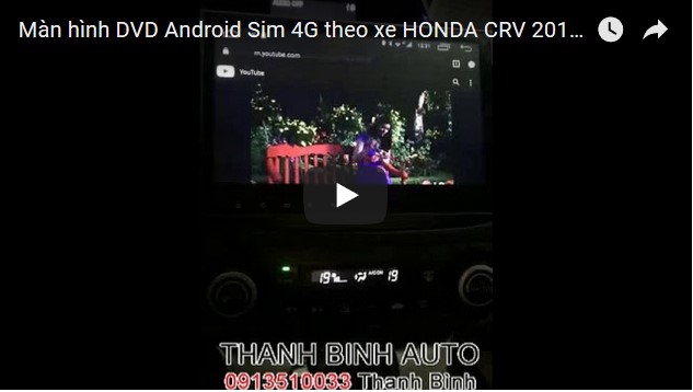 Video Màn hình DVD Android Sim 4G theo xe HONDA CRV 2017
