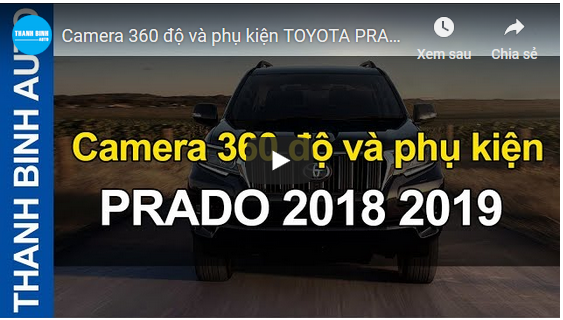 Video Camera 360 độ và phụ kiện TOYOTA PRADO 2018 2019